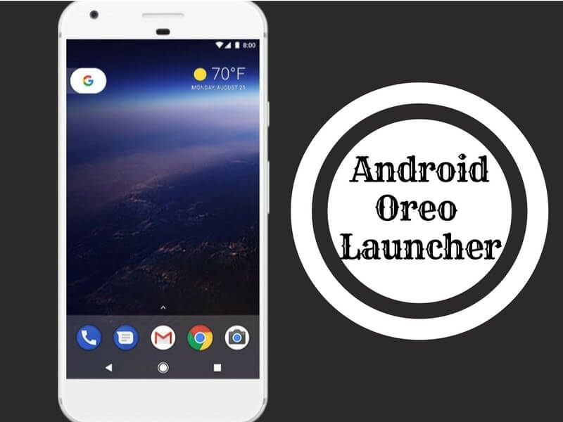 Android Oreo Launcher Apps