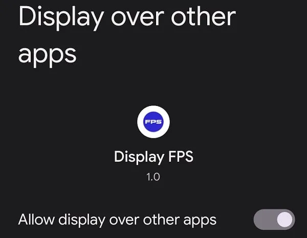 Allow display over other apps FPS Counter Android