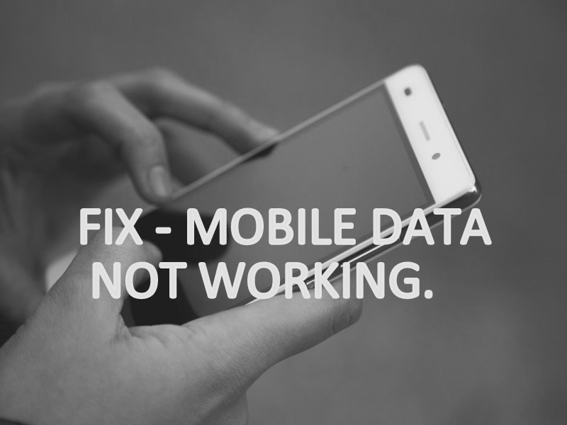 Mobile Data Not Working
