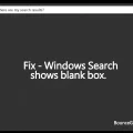 Windows Search shows blank box