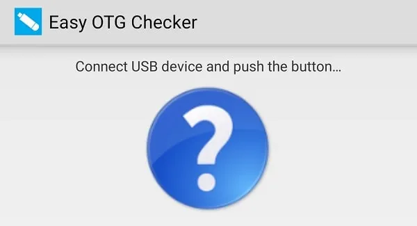 Easy OTG Checker App