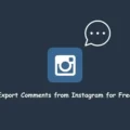 Export Comments from Instagram for Free