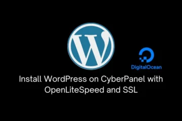 Install WordPress on CyberPanel with OpenLiteSpeed