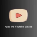 Apps like YouTube Vanced